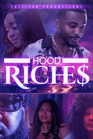 Hood Riches series tv