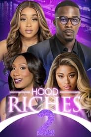 Hood Riches 2  streaming