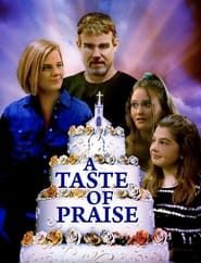 A Taste of Praise series tv