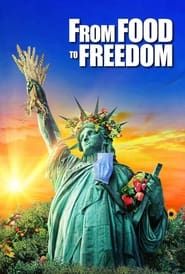 From Food to Freedom series tv