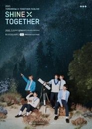 watch 2021 TXT FANLIVE SHINE X TOGETHER