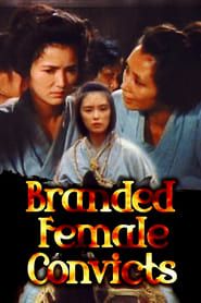 Branded Female Convicts series tv
