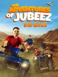 Image The Adventures of Jubeez: Kid Boss
