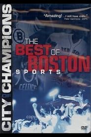 Image City of Champions: The Best of Boston Sports