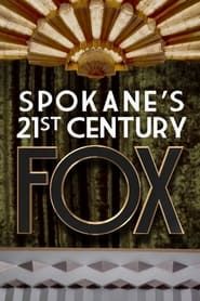Spokane’s 21st Century Fox series tv