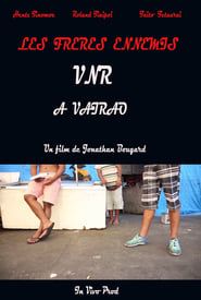 Enemy brothers: VNR in Vairao series tv