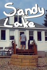 Sandy Lake: The Movie: The Last Cabin Trip… Or is it? series tv