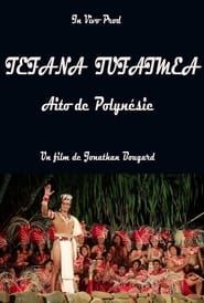 Tefana Tufaimea, strongman of Polynesia series tv