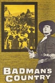Badman's Country 1958 streaming