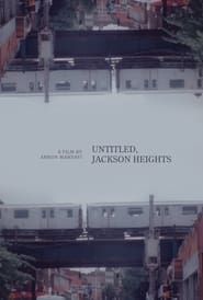 Untitled, Jackson Heights series tv
