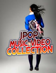 The J-Pop Music Video Collection series tv