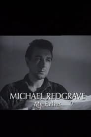 Michael Redgrave: My Father-hd