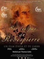 watch Sur les pas de Robespierre