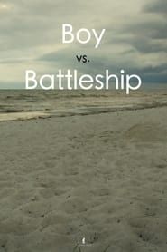 Boy vs. Battleship series tv