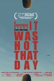 It Was Hot That Day: A Jandiman Story series tv