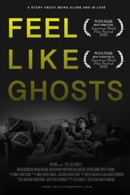 Feel Like Ghosts series tv