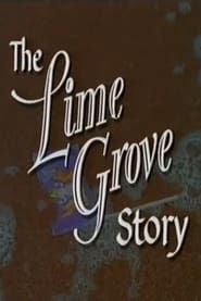 The Lime Grove Story series tv