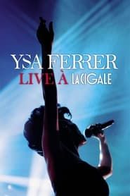 Ysa Ferrer Live à la Cigale 2015 streaming