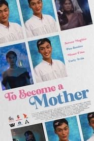 To Become a Mother series tv