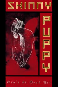 Skinny Puppy: Ain't It Dead Yet (1988)