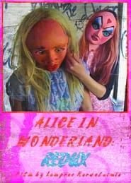 Alice in Wonderland: Redux series tv
