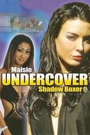 Maisie Undercover: Shadow Boxer series tv
