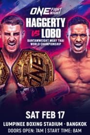 ONE Fight Night 19: Haggerty vs. Lobo series tv
