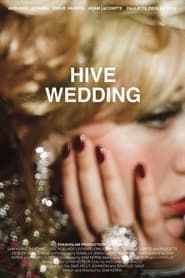 Hive Wedding series tv