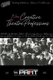 Theatre. Non-Creative Professions (2022)