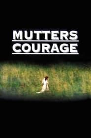 My Mother's Courage series tv