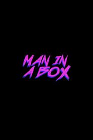 Man in a Box (2019)