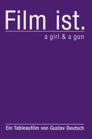 Image Film Is. a Girl & a Gun 2009