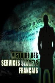 Histoire des services secrets français - L'heure des combats series tv