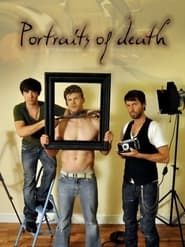 Portraits of Death series tv