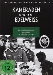 Comrades under Edelweiss series tv