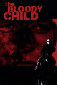 The Bloody Child series tv