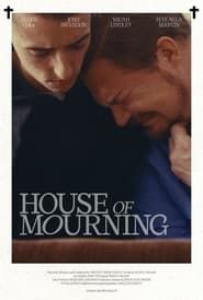 The House of Mourning series tv