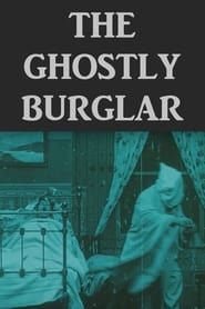 The Ghostly Burglar series tv