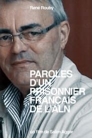 Paroles d'un Prisonnier Français de l'ALN series tv
