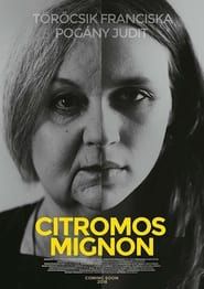 Citromos Mignon series tv
