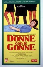 Donne con le gonne 1991 streaming
