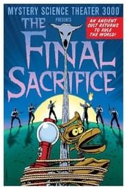 Mystery Science Theater 3000: The Final Sacrifice series tv