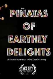 Piñatas of Earthly Delights series tv