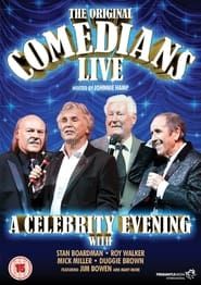 The Original Comedians Live - A Celebrity Evening With... series tv