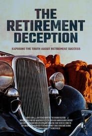 The Retirement Deception series tv