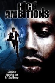 High Ambitions series tv
