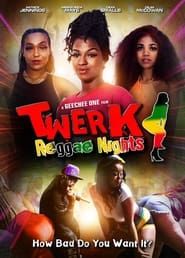 Twerk: Reggae Nights series tv