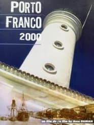 Porto Franco 2000 series tv