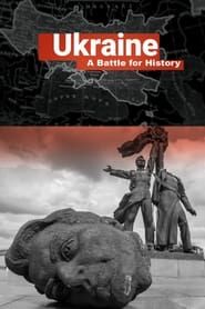 Ukraine: A Battle for History series tv