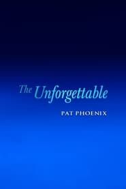 The Unforgettable Pat Phoenix 2000 streaming